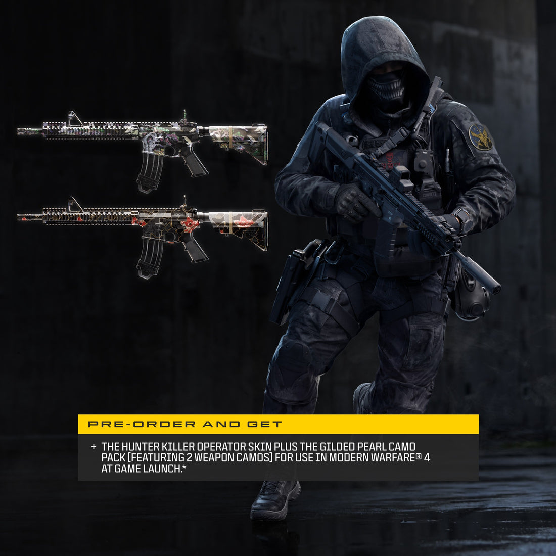 Pre-order bonus: Hunter Killer Operator Skin and Gilded Pearl Camo Pack
